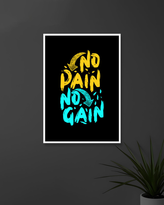 No Pain No Gain | Typography | Quotes Posters