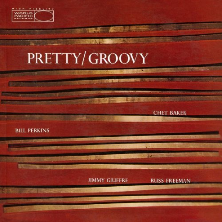 Chet Baker   Pretty Groovy (Expanded Edition) (2020)