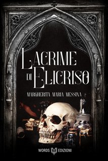 Margherita Maria Messina - Lacrime di Elicriso (2024)