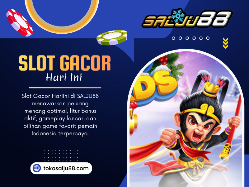 Slot Gacor Hari Ini