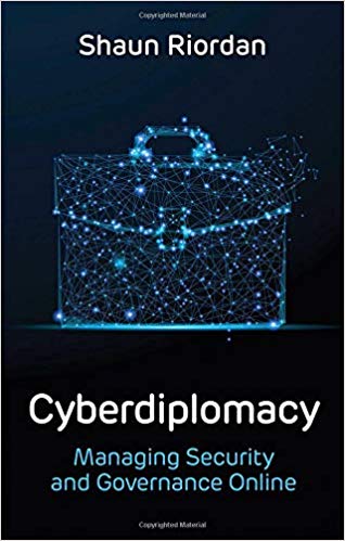 Cyberdiplomacy, Managing Security and Governance Online Cyberdiplomacy, Managing Security and Governance Online