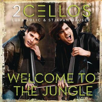 [Slika: 2-Cellos-Welcome-To-The-Jungle-folder.jpg]