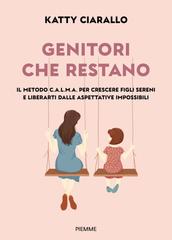 Katty Ciarallo – Genitori che restano (2026)
