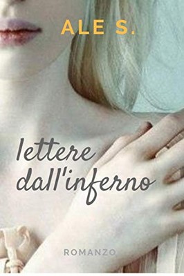 Ale S. - Lettere dall'inferno (2019)