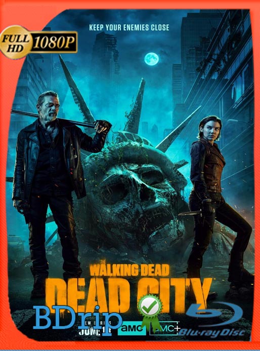 The Walking Dead: Dead City (2023) Temporada 1 BDRIP HD 1080p Latino [GoogleDrive+Mega]