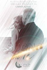 Carina Adams – Dreams Trilogy Vol. 1. Sogno di te (2023)
