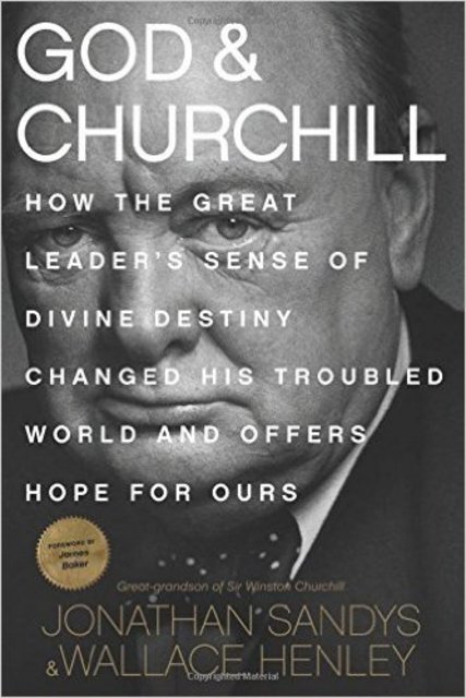 Book Review: God & Churchill by Jonathan Sandys and Wallace Henley