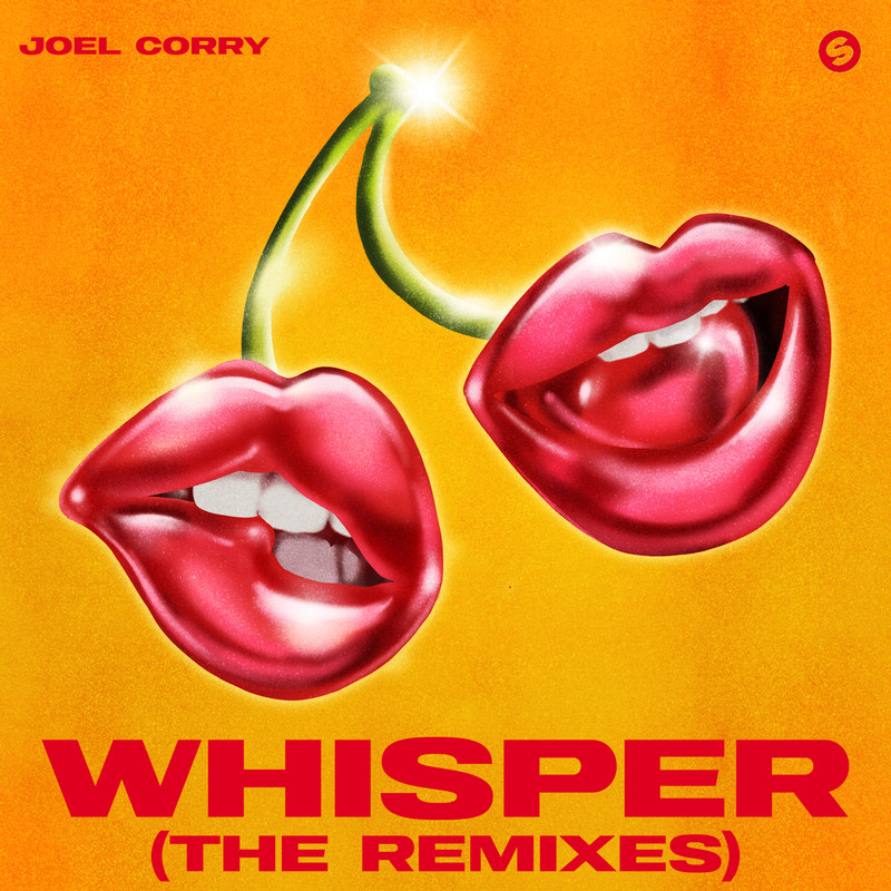 Joel Corry - Whisper (The Extended Remixes)