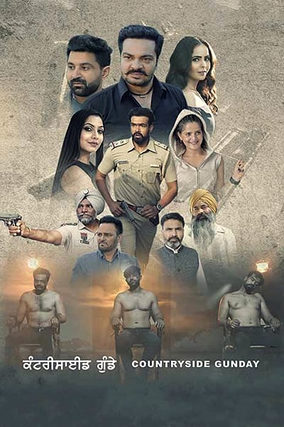 Countryside Gunday (2022) Punjabi Movie WEB-DL ESub – 480p [450MB] || 720p [1.0GB] || 1080p [2.5GB]