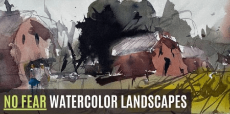 No Fear Watercolor Landscapes - It's Time To Break Away From Tight, Rigid Art