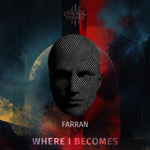 Farran - Where I Becomes (2026) MP3