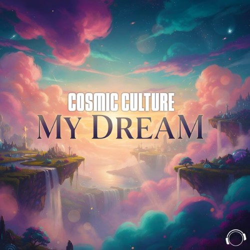 Cosmic-Culture-My-Dream-MMRD2118-WEB-202