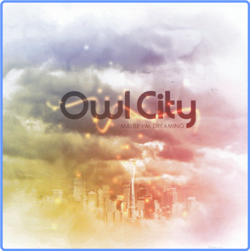 Owl City - Maybe I'm Dreaming (2008) FLAC LossLess