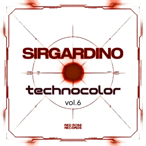 Sirgardino - Technocolor Vol.6 (2026)