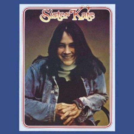 Kate Taylor - Sister Kate (1971)