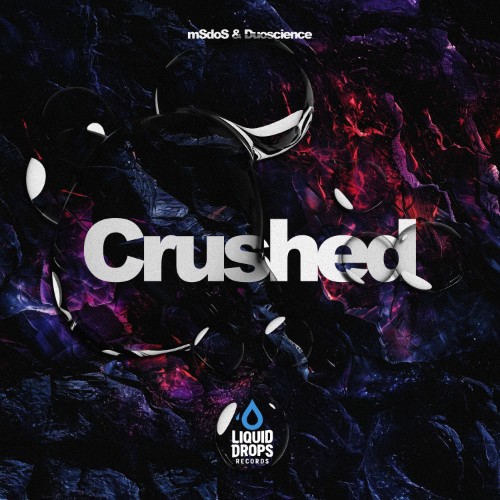 MSdoS & Duoscience - Crushed (2026)