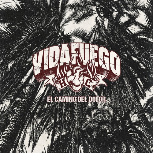 Vidafuego - El Camino Del Dolor (2026)