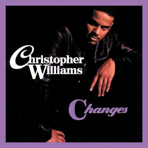 Christopher-Williams-Changes-Expanded-Ed