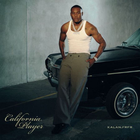 Kalan.FrFr - California Player (2025)