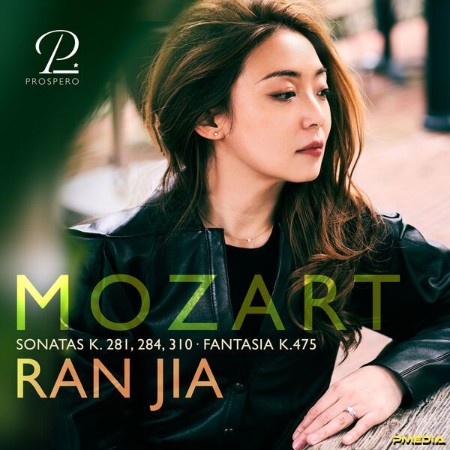 Ran Jia - Mozart: Piano Sonatas K. 281, K. 284, K. 310 & Fantasia K. 475 (2024)