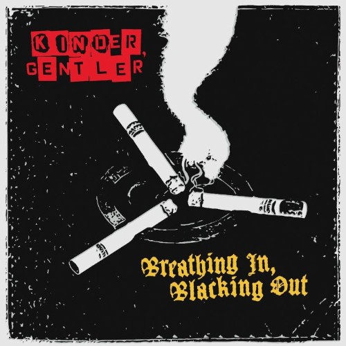Kinder Gentler - Breathing In, Blacking Out (2026)