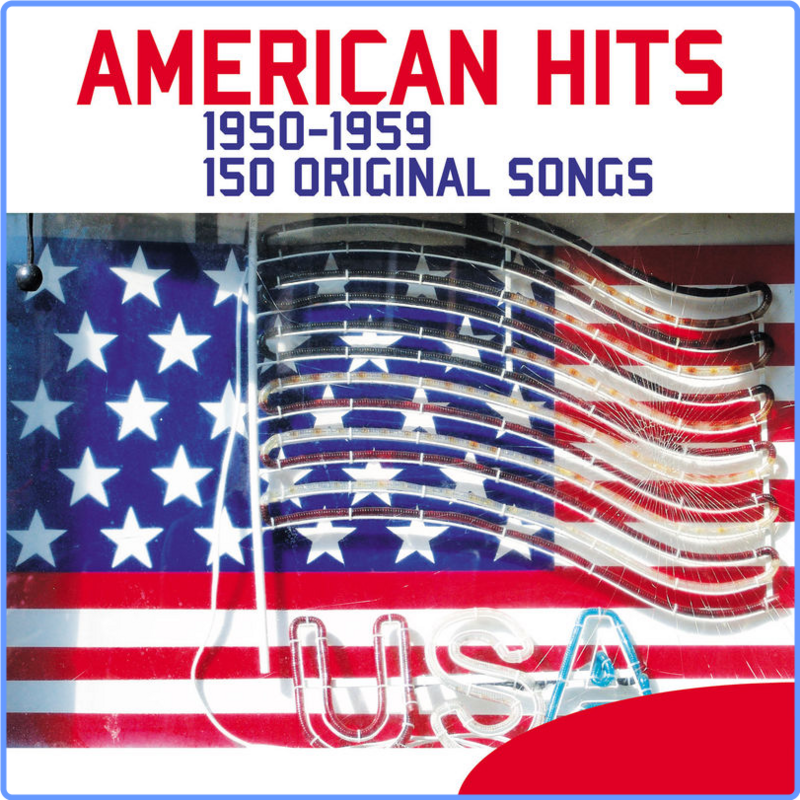 American Hits - 150 Songs (1950-1959) (HQ, Compilation, Tsk Music, 2012) FLAC LossLess