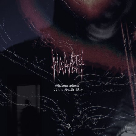 Naeveth - Misconceptions Of The Sixth Day (2025)