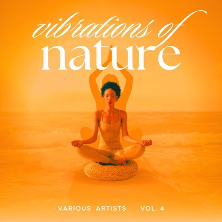VA - Vibrations of Nature, Vol. 4 (2025)