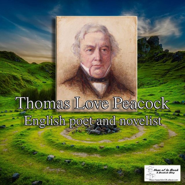 Fun Facts Friday: Thomas Love Peacock