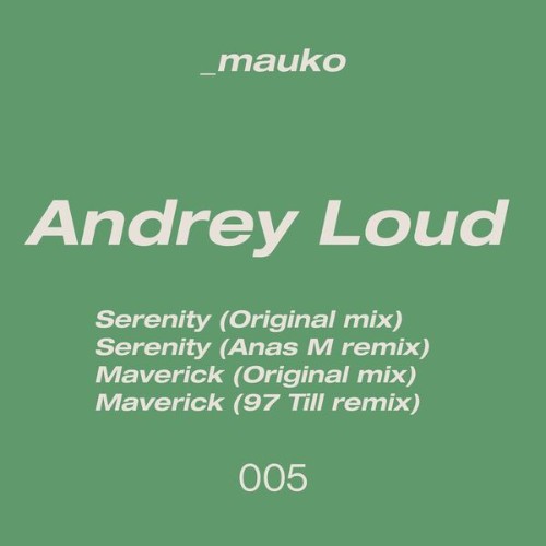 https://i.postimg.cc/dwkLSvnG/Andrey-Loud-Serenity-x-Maverick-MAUKO005-WEB-2026-BB.jpg