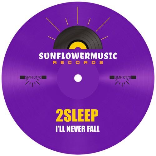 2Sleep-Ill-Never-Fall-SMR0170-WEB-2026-B