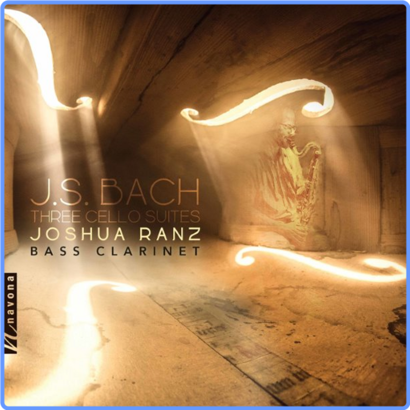 Joshua Ranz - J S  Bach - 3 Cello Suites (Arr  J  Ranz for Bass Clarinet) (Hi-Res 24Bit, 2021) FLAC LossLess