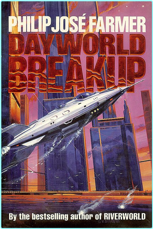 Philip Jose Farmer Dayworld 03 Dayworld Breakup Epub