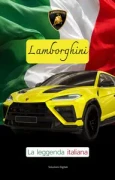 Digitali Soluzioni – Lamborghini: la leggenda italiana:  (2026)