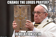 Pope change Lords Prayer