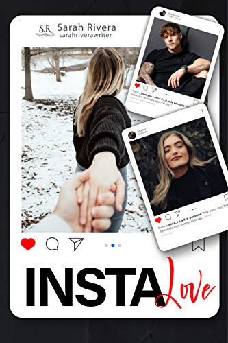 Sarah Rivera -- INSTA-Love (2021)