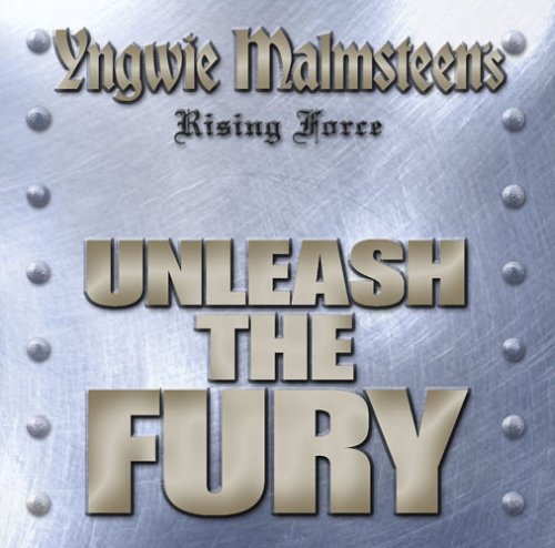 Yngwie Malmsteen  - Unleash The Fury (Version 2005)