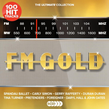 VA - FM Gold: The Ultimate Collection (5CD, 2022) FLAC/MP3