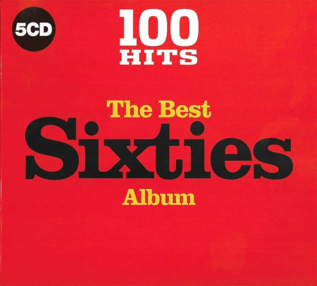 VA - 100 Hits The Best Sixties Album [5CD Box Set] (2017) FLAC