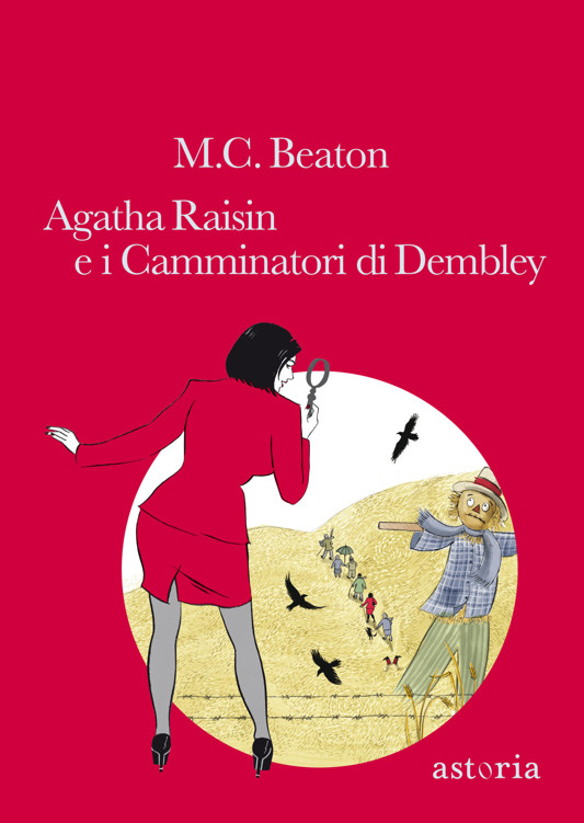 M.C. Beaton - Agatha Raisin e i camminatori di Dembley (2012)