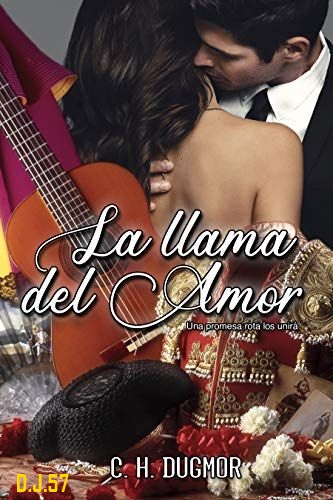 1 - La llama del amor - C. H. Dugmor