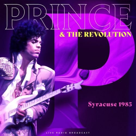 Prince - Syracuse 1985 (2021)