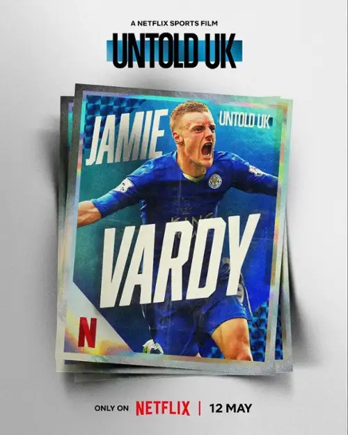 Sportowe opowieści z Wielkiej Brytanii: Jamie Vardy / Untold UK: Jamie Vardy (2026) MULTi.1080p.NF.WEB-DL.H.264.DDP5.1.Atmos-K83 / Lektor PL + Napisy PL