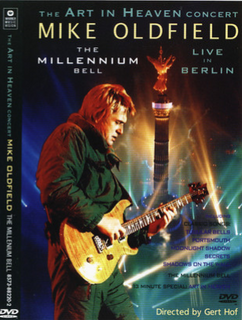 Mike Oldfield – The Art In Heaven Concert - The Millennium Bell - Live In Berlin (2003) DVD9 CUSTOM Dolby Digital 5.1