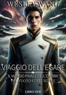 Wesley Wang - Viaggio dell'Egare Vol. 2 (2024)