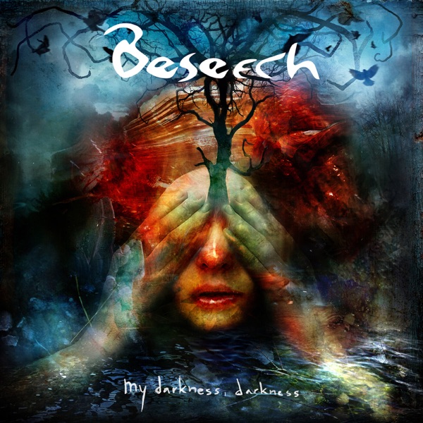 [Image: Beseech-My-Darkness-Darkness-2016.jpg]