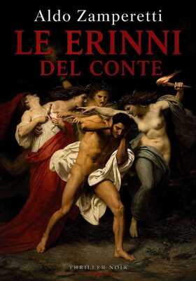 Aldo Zamperetti - Le Erinni del Conte (2026)