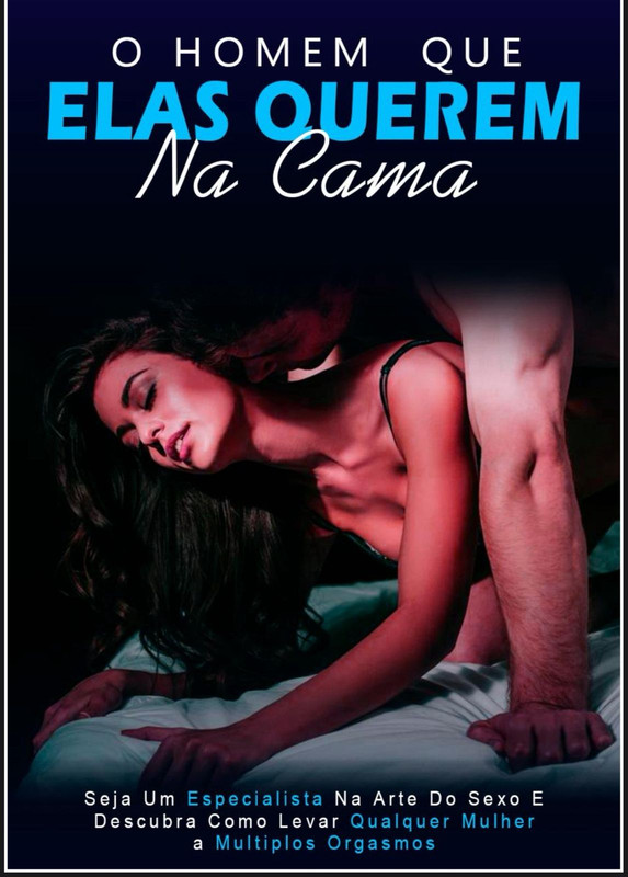 O Homem Que Elas Querem Na Cama ebook cover