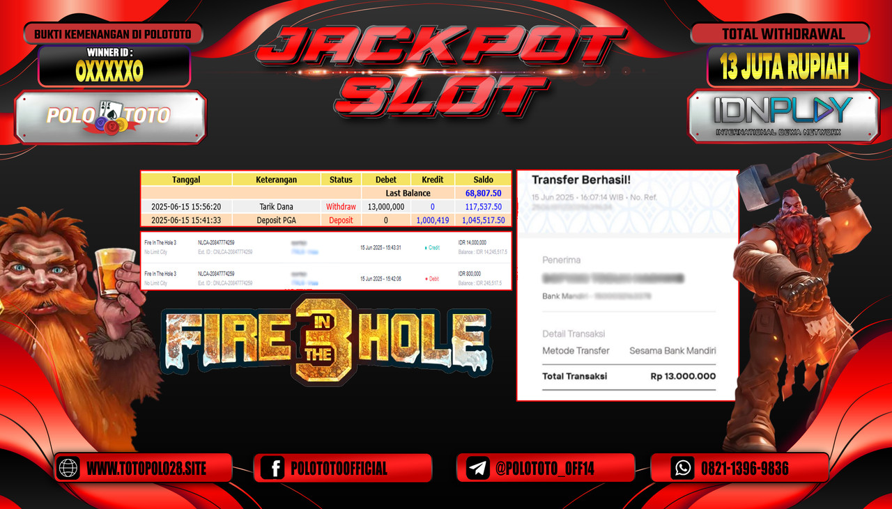 POLOTOTO JACKPOT SLOT FIRE IN THE HOLE 3 Rp.13.000.000,- LUNAS