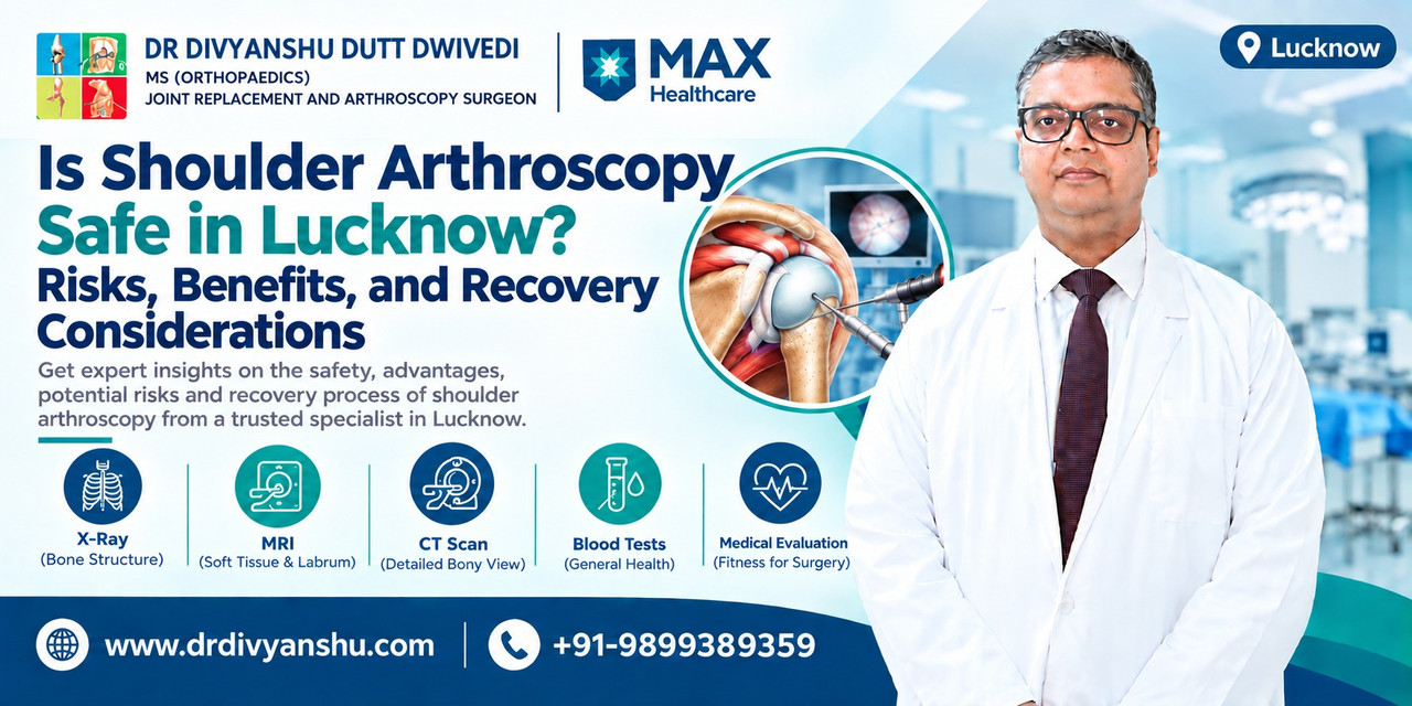 Is-Shoulder-Arthroscopy-Safe-in-Lucknow-Risks-Benefits-and-Recovery-Considerations